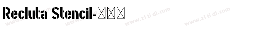 Recluta Stencil字体转换